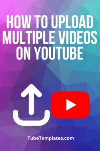 upload multiple videos to youtube